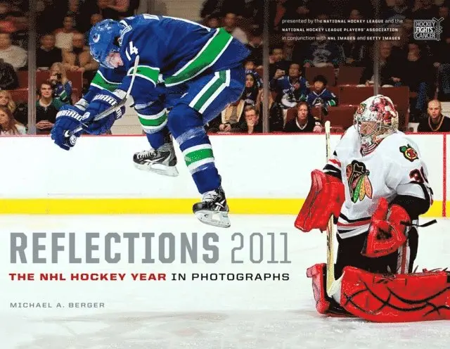 Reflections 2011: The NHL Hockey Year in Photographs