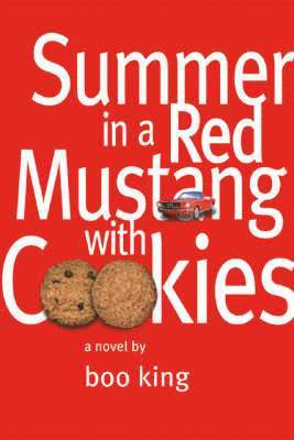 Boo King - Summer in a Red Mustang with Cookies, Häftad. Tillgänglighet: Lägg i varukorg