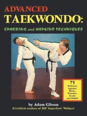 Adam Gibson - Advanced Taekwondo, Häftad