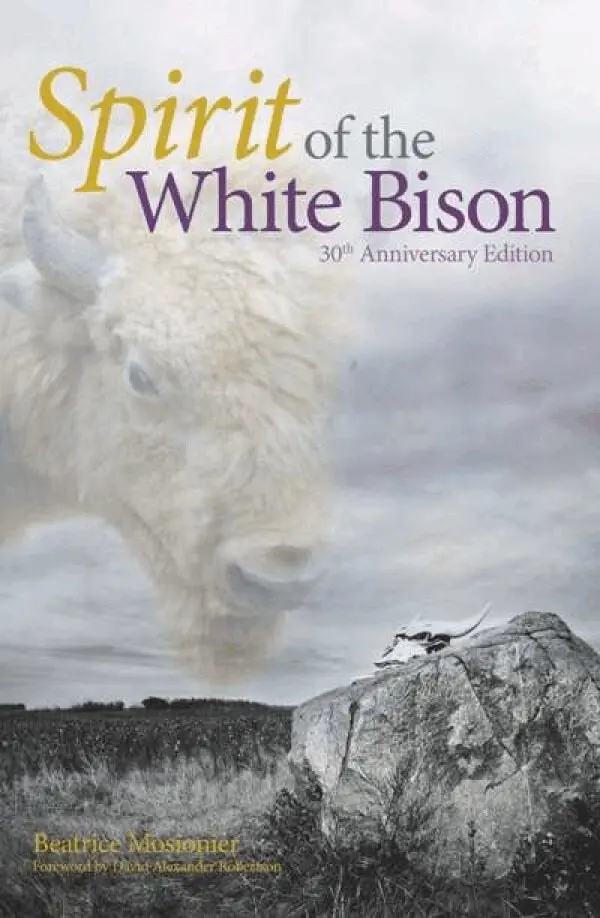 Beatrice Mosionier - Spirit of the White Bison, Häftad. Tillgänglighet: Tillfälligt slut