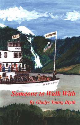 Gladys Young Blyth - Someone to Walk with, Häftad. Tillgänglighet: Lägg i varukorg