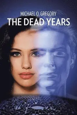 Michael O. Gregory - Dead Years, Häftad. Tillgänglighet: Lägg i varukorg