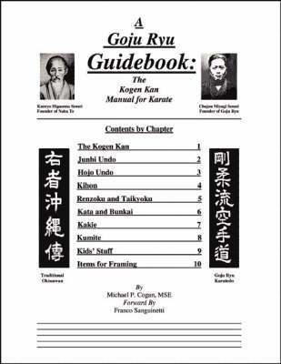 Michael Cogan - Goyu Ryu Guidebook: the Kogen Kan Manual for Karate, Häftad