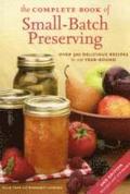 Complete Book of Small-Batch Preserving