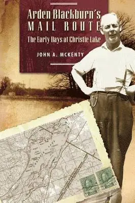 John a McKenty - Arden Blackburn's Mail Route, Häftad. Tillgänglighet: Lägg i varukorg