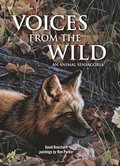Voices from the Wild: An Animal Sensagoria