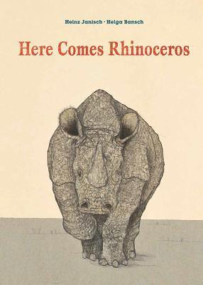 Heinz Janisch - Here Comes Rhinoceros, Inbunden