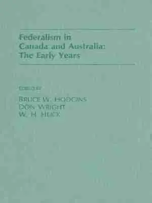 W H Heick, Bruce Hodgins, Don Wright, W.H. Heick - Federalism in Canada and Australia, Häftad. Tillgänglighet: Tillfälligt slut