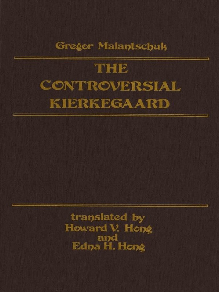 Gregor Malantschuk - Controversial Kierkegaard, Häftad. Tillgänglighet: Tillfälligt slut