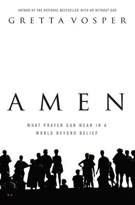 Gretta Vosper - Amen, Häftad