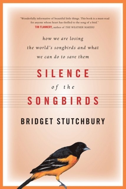 Bridget Stutchbury - Silence Of The Songbirds, E-bok