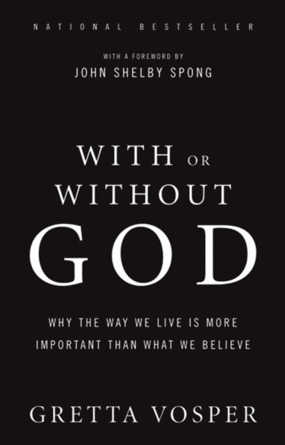 Gretta Vosper - With Or Without God, E-bok