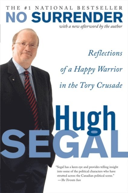 Hugh Segal - No Surrender, E-bok