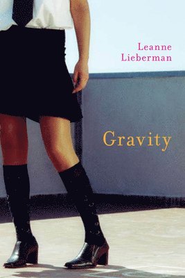 Leanne Lieberman - Gravity, Häftad