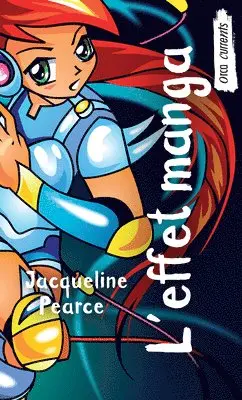 Jacqueline Pearce - L' effet manga, Häftad. Tillgänglighet: Lägg i varukorg