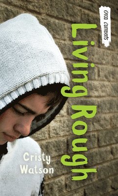 Cristy Watson - Living Rough, Häftad