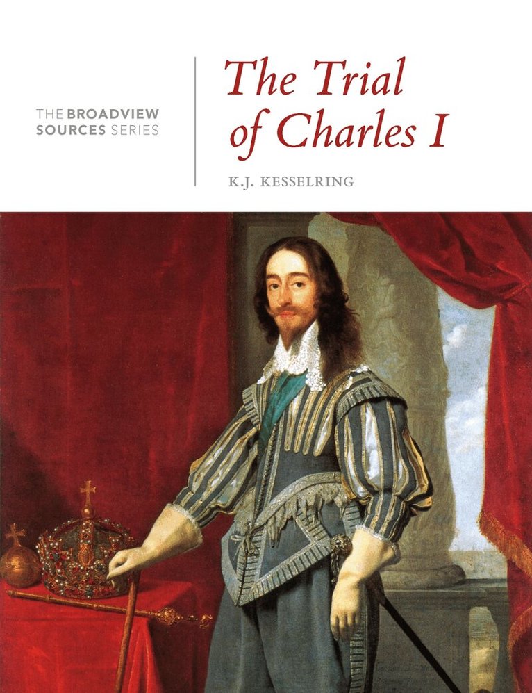 K.J. Kesselring - Trial of Charles I: A History in Documents, Häftad. Tillgänglighet: Lägg i varukorg