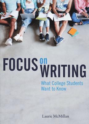 Laurie McMillan - Focus on Writing, Häftad. Tillgänglighet: Lägg i varukorg