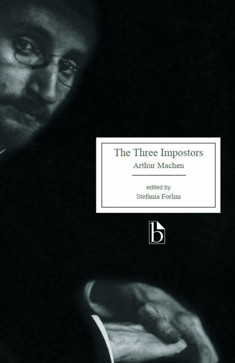 Arthur Machen, Stefania Forlini - Three Impostors; or, The Transmutations, Häftad