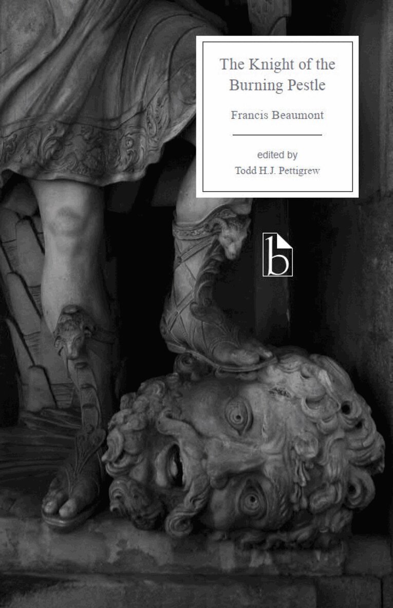 Francis Beaumont, Todd Pettigrew - Knight of the Burning Pestle, Häftad