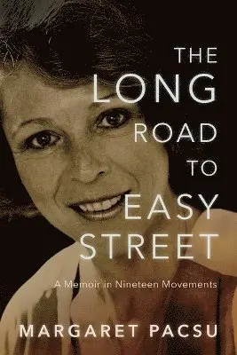 Margaret Pacsu - Long Road to Easy Street, Häftad. Tillgänglighet: Lägg i varukorg