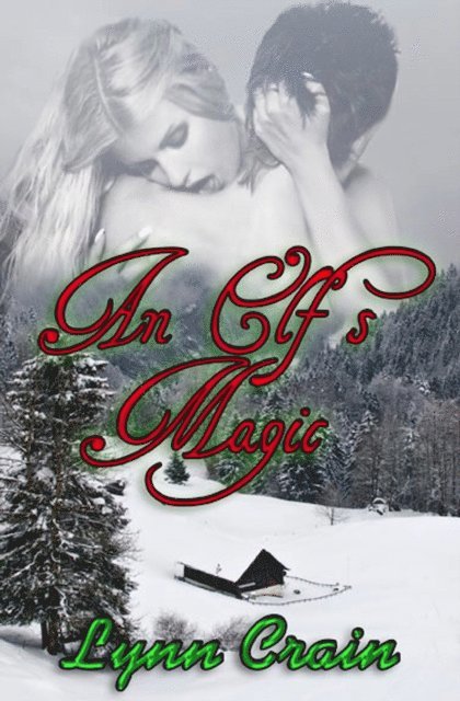 Lynn Crain - Elf's Magic, E-bok