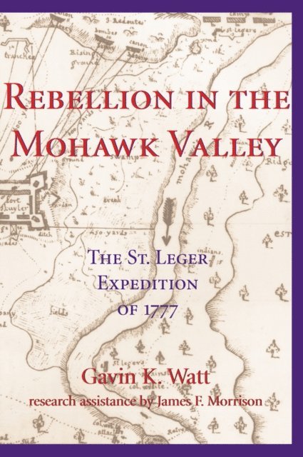 Gavin K. Watt - Rebellion in the Mohawk Valley, E-bok. Tillgänglighet: Lägg i varukorg
