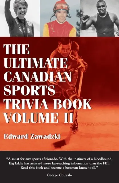 Ultimate Canadian Sports Trivia Book
