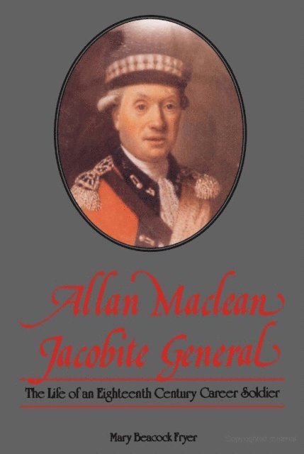 Mary Beacock Fryer - Allan Maclean, Jacobite General, E-bok