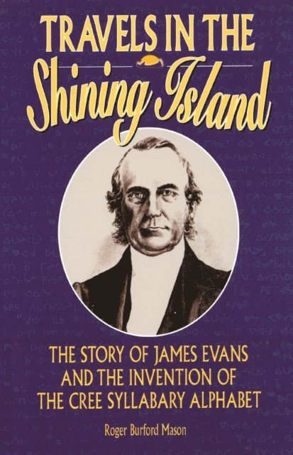 Roger Burford Mason - Travels in the Shining Island, E-bok