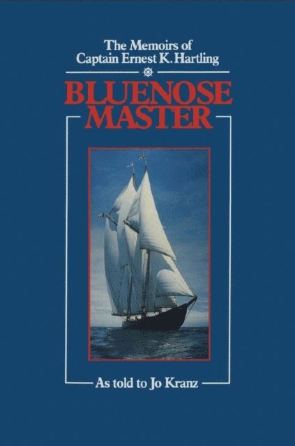 Ernest K. Hartling - Blue Nose Master, E-bok