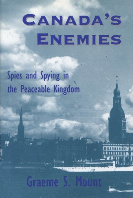 Graeme Mount - Canada's Enemies, E-bok