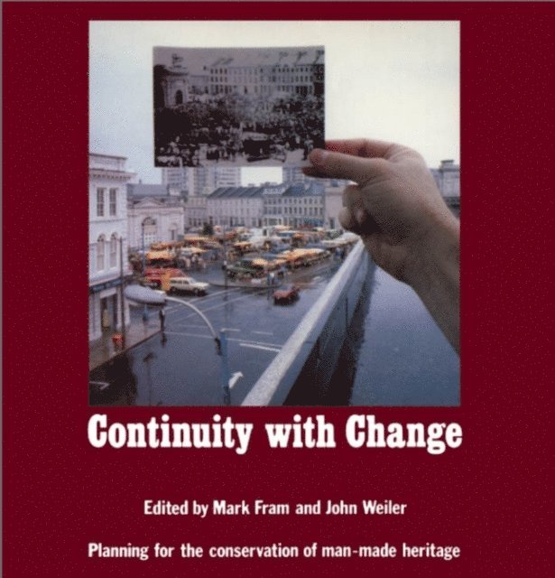 John Weiler, Mark Fram - Continuity With Change, E-bok