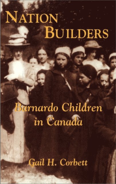 Gail H. Corbett - Nation Builders, E-bok