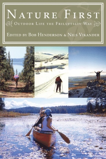 Nils Vikander, Bob Henderson - Nature First, E-bok. Tillgänglighet: Lägg i varukorg