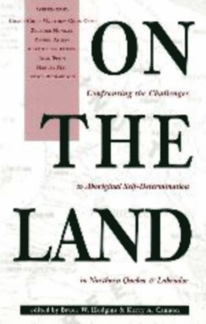 Kerry A. Cannon, Bruce W. Hodgins - On the Land, E-bok