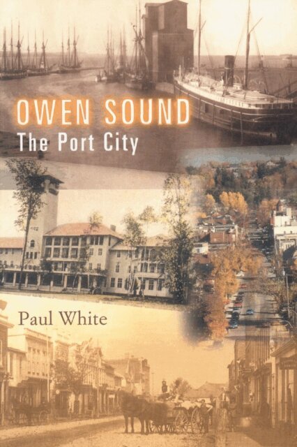 Paul White - Owen Sound, E-bok