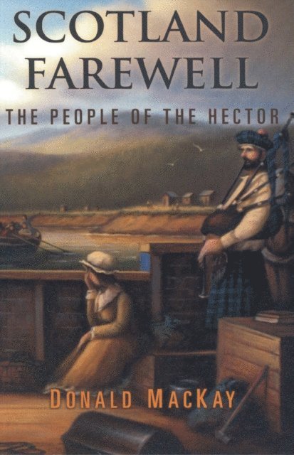 Donald MacKay - Scotland Farewell, E-bok