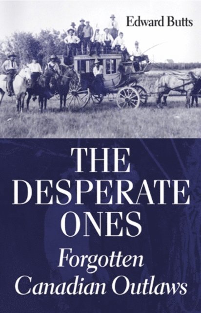 Edward Butts - Desperate Ones, E-bok