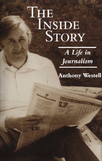 Anthony Westell - Inside Story, E-bok
