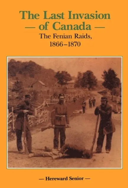 Hereward Senior - Last Invasion of Canada, E-bok. Tillgänglighet: Lägg i varukorg
