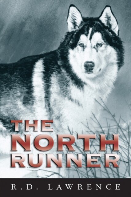 R.D. Lawrence - North Runner, E-bok