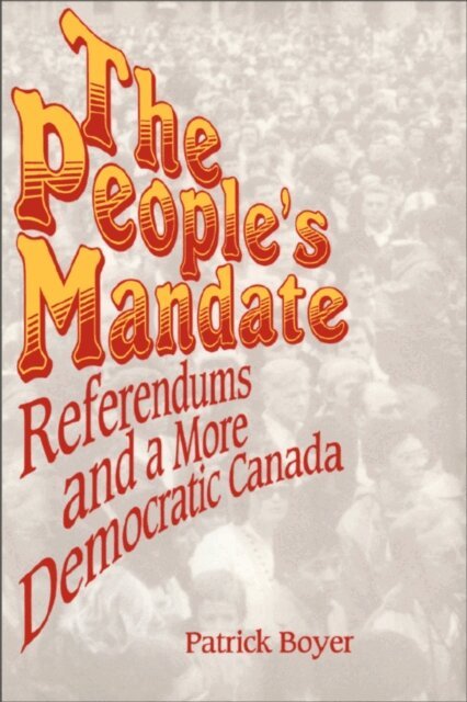 J. Patrick Boyer - People's Mandate, E-bok