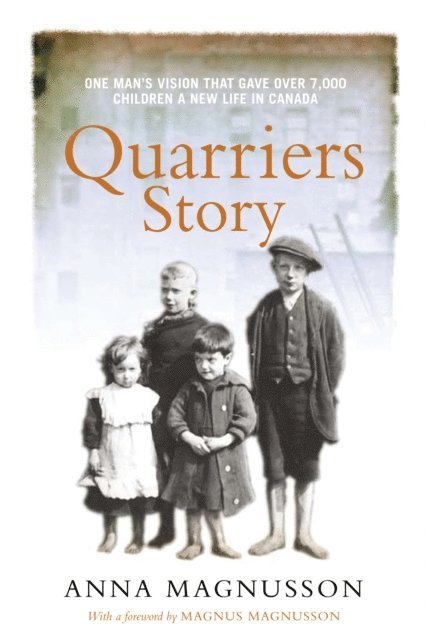Anna Magnusson - Quarriers Story, E-bok