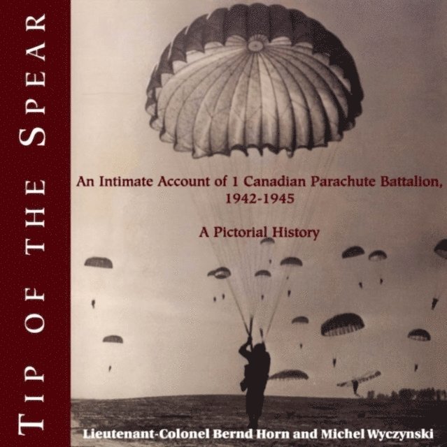 Michel Wyczynski, Bernd Horn - Tip of the Spear, E-bok