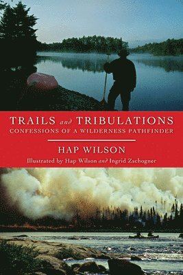 Hap Wilson - Trails and Tribulations, Häftad. Tillgänglighet: Tillfälligt slut