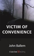 Victim of Convenience
