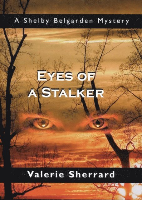 Valerie Sherrard - Eyes of a Stalker, E-bok