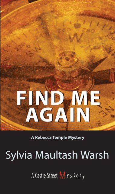 Sylvia Maultash Warsh - Find Me Again, E-bok