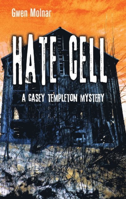 Gwen Molnar - Hate Cell, E-bok